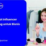 Cara Memanfaatkan Influencer Untuk Bisnis