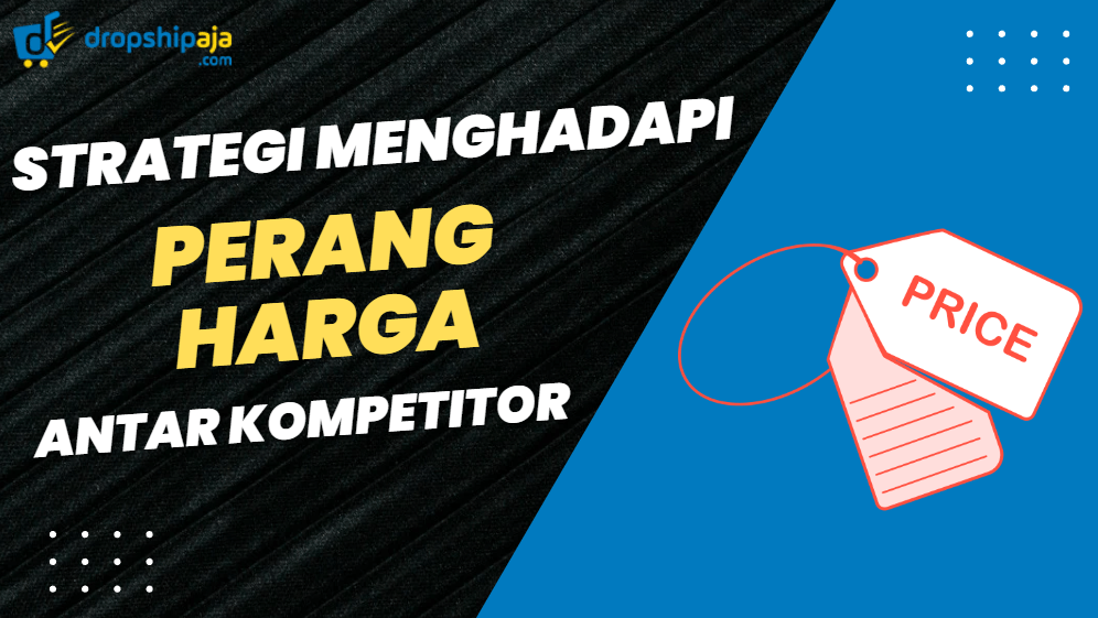 Strategi Menghadapi Persaingan Harga Di Pasar